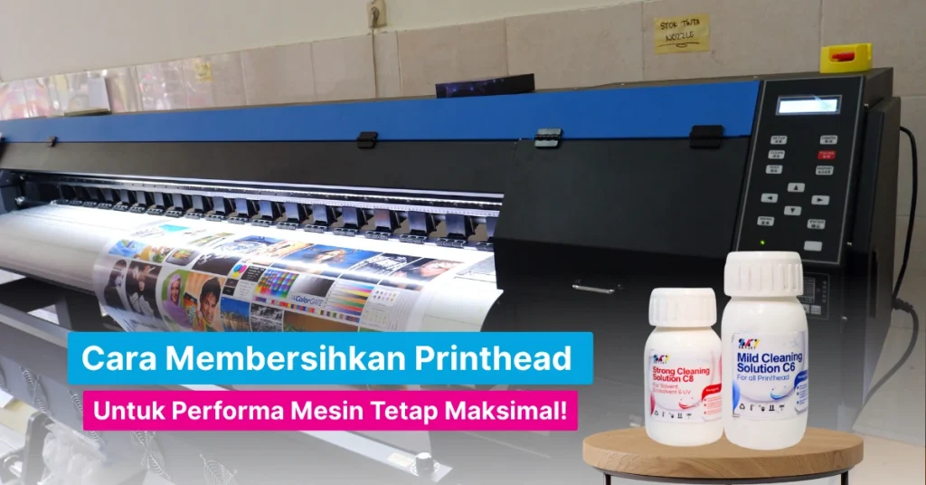 cara membersihkan printhead agar mesin digital printing tetap maksimal